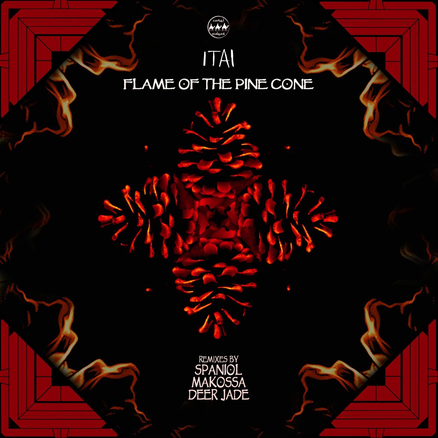 ITAI – Flame of the Pine Cone [CRR035]